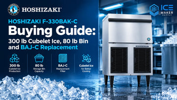 Hoshizaki F-330BAK-C: 300 lb Cubelet Buying Guide