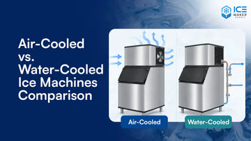 Air-cooled vs water-cooled commercial ice machine comparison diagram