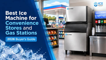 Best Ice Machine for Convenience Stores and Gas Stations: 2026 Buyer's Guide