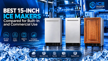 Best 15 Inch Ice Makers Compared for Built In and Commercial Use