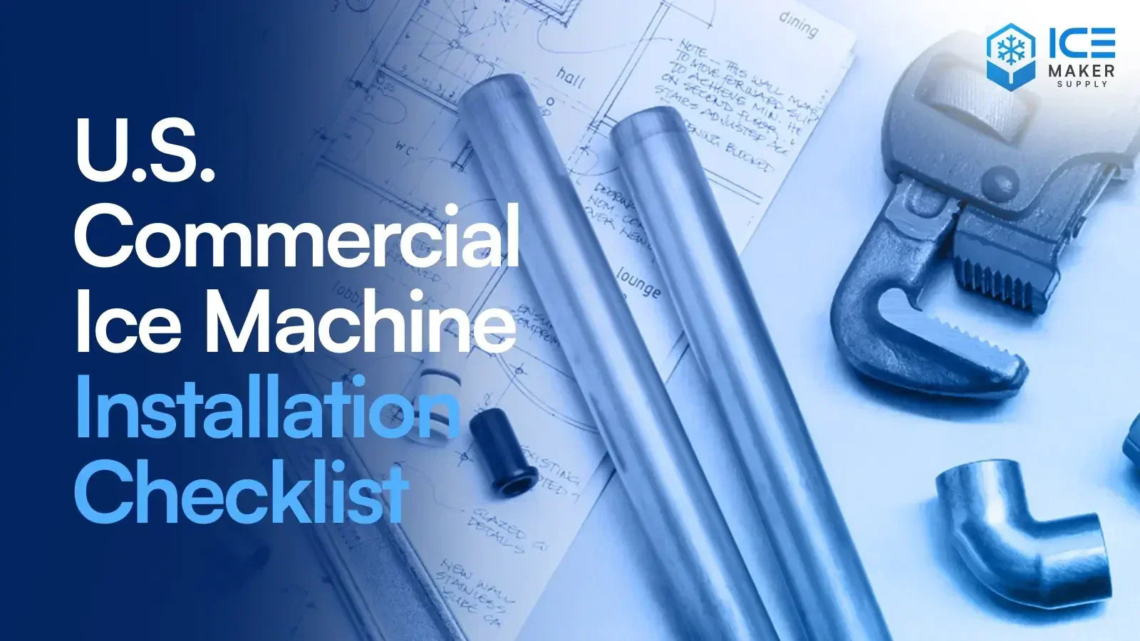 Ice Checklist Commercial Ice Machine Installation Checklist for U.S. Businesses – ICE ...