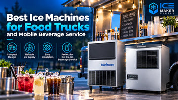 Best Ice Machines for Food Trucks and Mobile Beverage Service