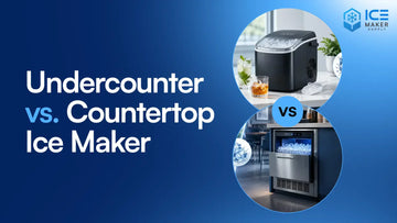 Undercounter vs countertop ice maker comparison showing portable countertop ice maker and built in undercounter ice machine