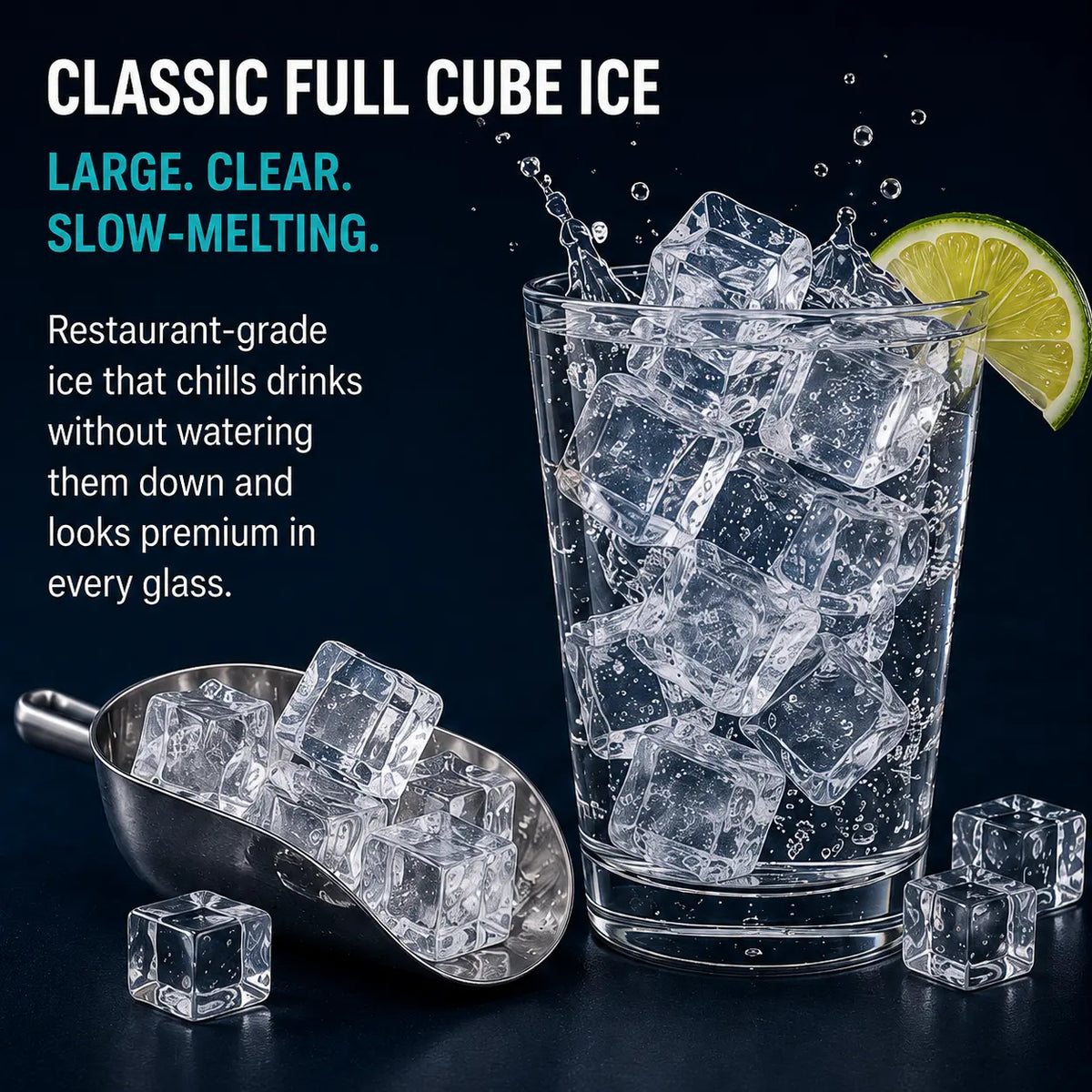 Clear cube ice cubes shown in a glass of water with a lime wedge, plus a metal scoop of ice on a dark background with promotional text reading 'CLASSIC FULL CUBE ICE' and 'LARGE. CLEAR.