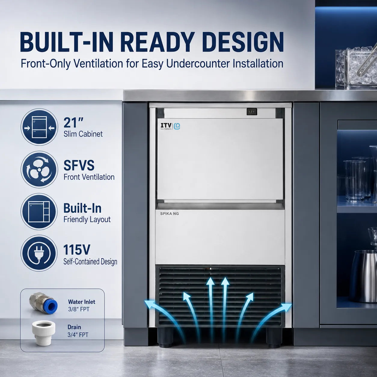 A built-in undercounter ice machine shown installed in a kitchen cabinet setup, with marketing text on the left describing features like 21" slim cabinet, SFVS front ventilation, built-in friendly layout, and 115V self-contained design. The machine has a white front with a black lower vent grille and a small ITV logo.