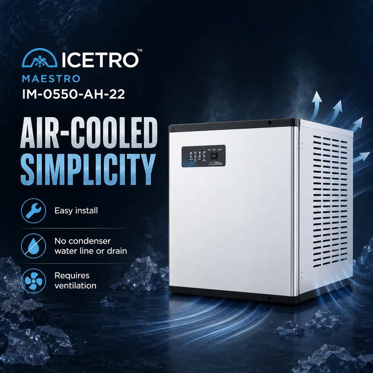 ICETRO Maestro air-cooled simplicity ice machine IM-0550-AH-22 shown on a dark blue promotional background with text callouts about easy install, no condenser water line or drain, and ventilation requirements.