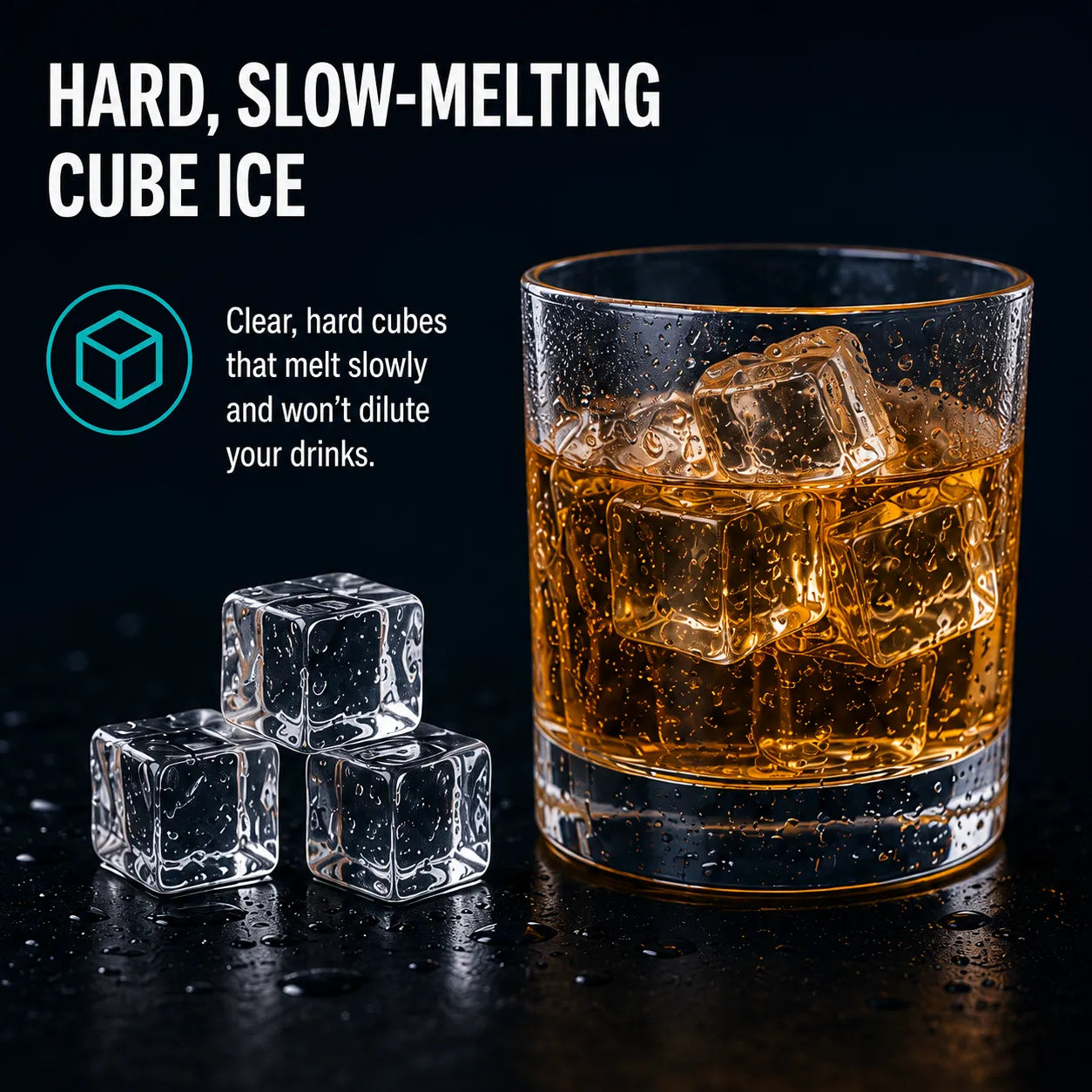 Three clear hard cube ice cubes beside a glass of amber drink on a dark surface, with text reading 'HARD, SLOW-MELTING CUBE ICE' and a small icon explaining that the cubes are clear and melt slowly.