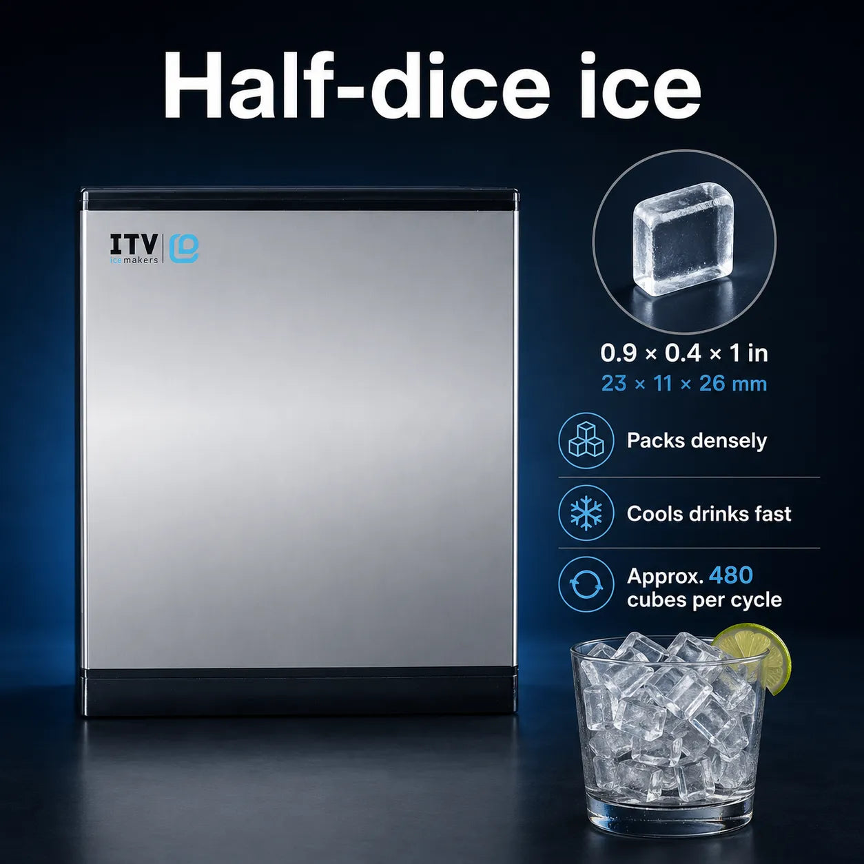 A stainless steel mini ice maker labeled ITV Ice Solutions, shown on a dark blue background with text reading 'Half-dice ice' and a glass of ice cubes with a lime wedge. Feature callouts mention 0.